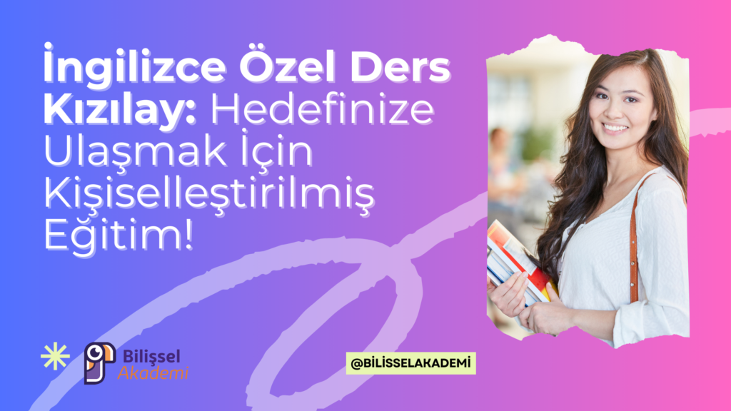 İngilizce Özel Ders Kızılay