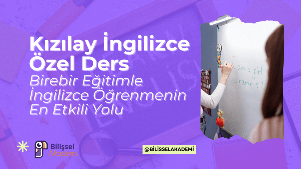Kızılay İngilizce Özel Ders