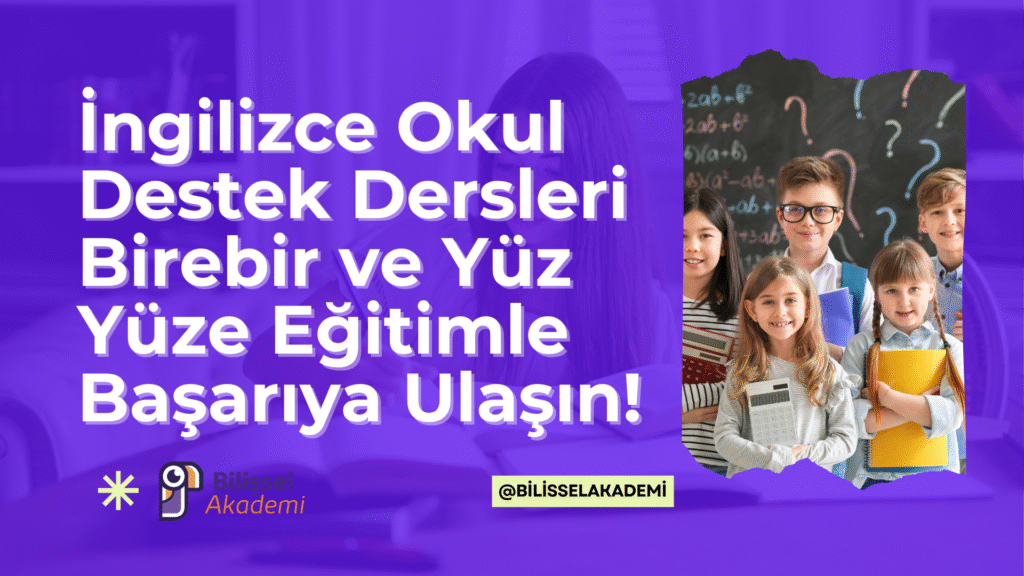 İngilizce Okul Destek Dersleri