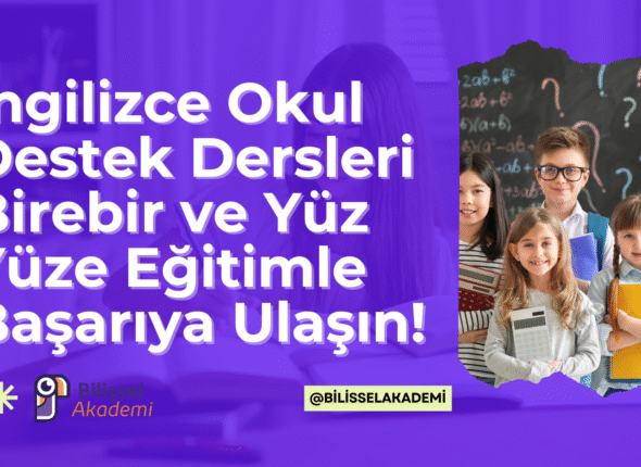 İngilizce Okul Destek Dersleri
